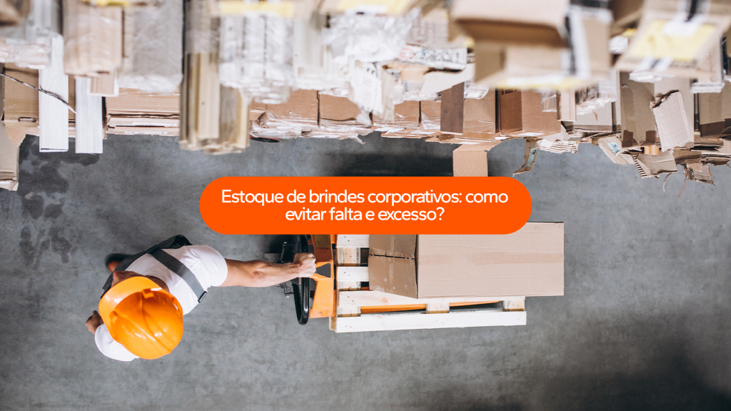 estoque de brindes corporativos